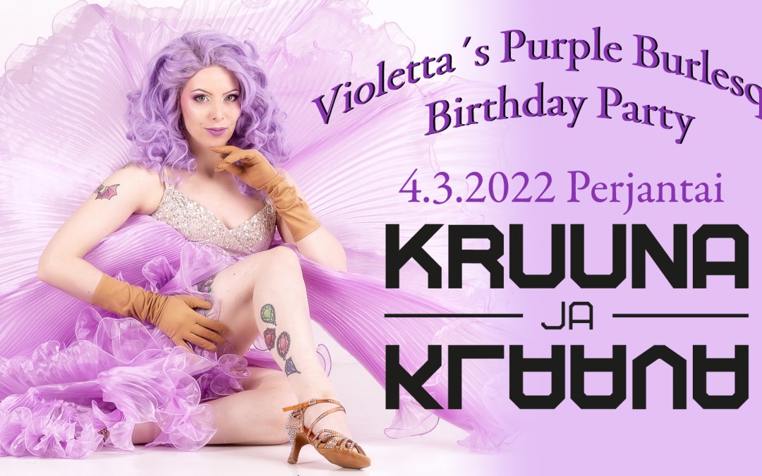 Violetta´s Purple Burlesque Birthday Party!